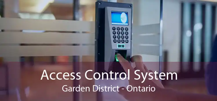Access Control System Garden District - Ontario