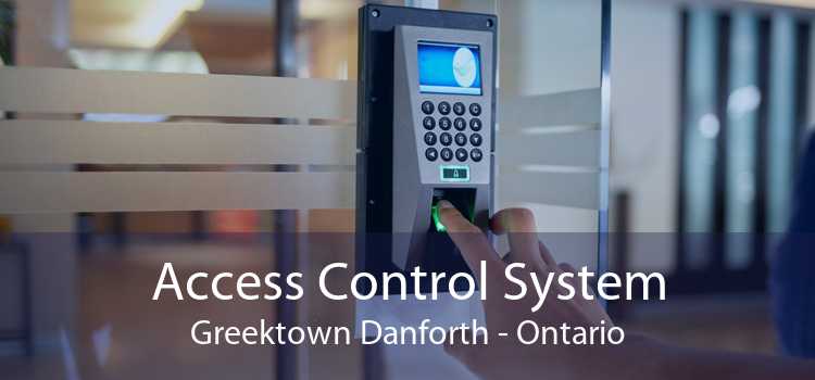 Access Control System Greektown Danforth - Ontario