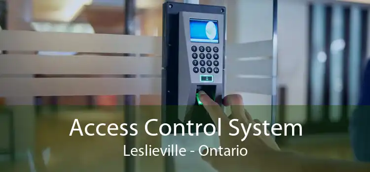 Access Control System Leslieville - Ontario