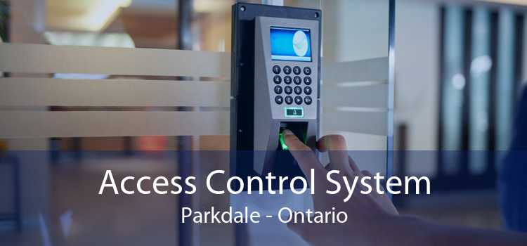 Access Control System Parkdale - Ontario