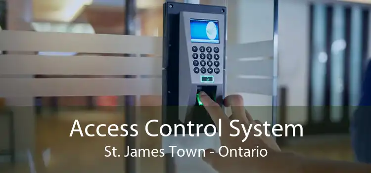 Access Control System St. James Town - Ontario