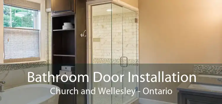 Bathroom Door Installation Church and Wellesley - Ontario