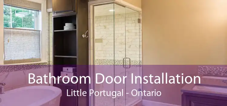 Bathroom Door Installation Little Portugal - Ontario