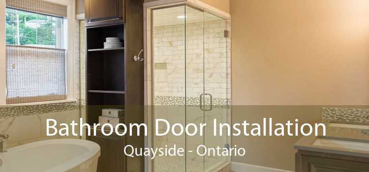 Bathroom Door Installation Quayside - Ontario