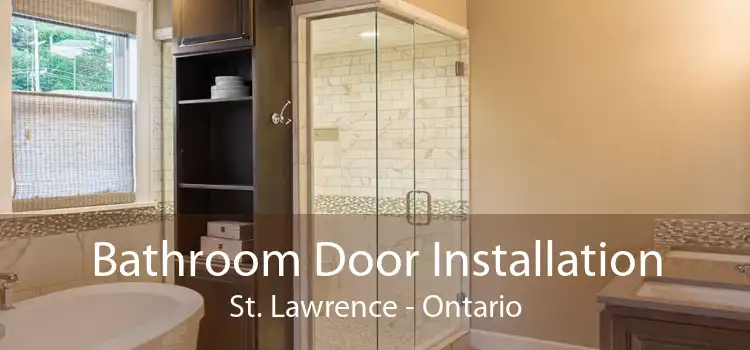 Bathroom Door Installation St. Lawrence - Ontario