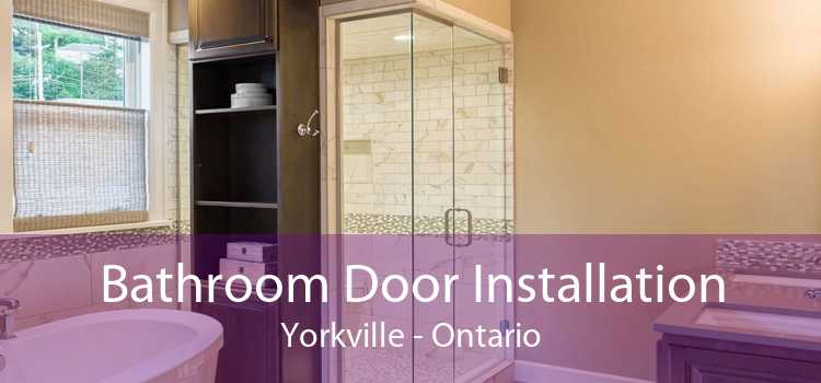 Bathroom Door Installation Yorkville - Ontario