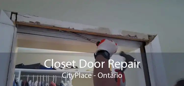 Closet Door Repair CityPlace - Ontario