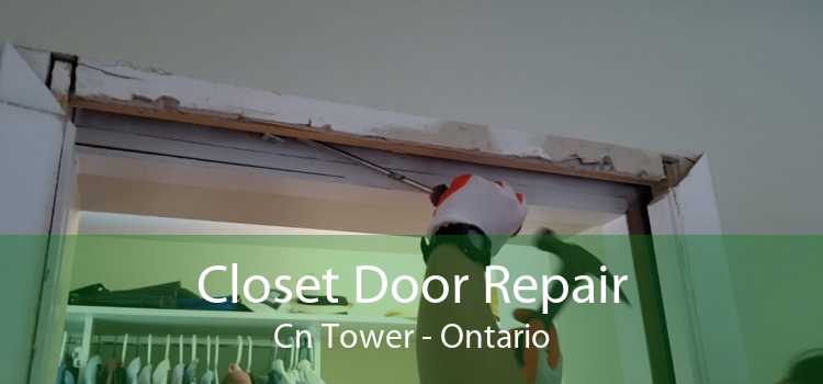 Closet Door Repair Cn Tower - Ontario