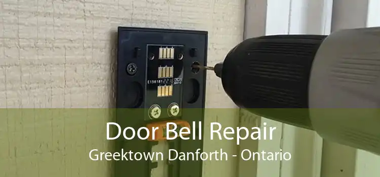 Door Bell Repair Greektown Danforth - Ontario