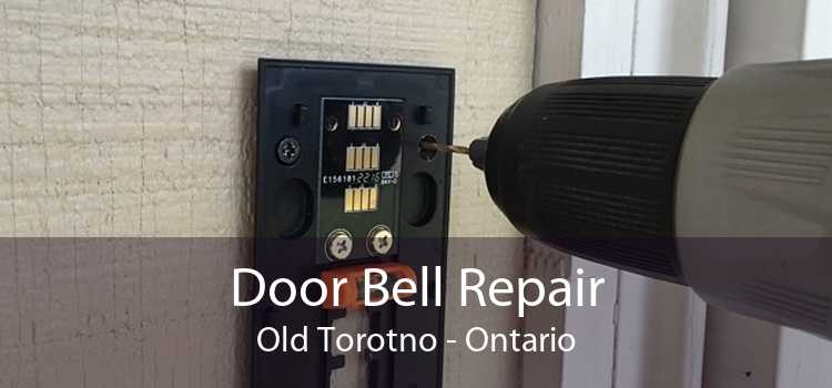 Door Bell Repair Old Torotno - Ontario
