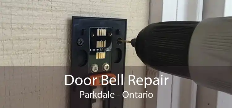 Door Bell Repair Parkdale - Ontario