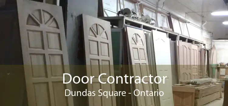 Door Contractor Dundas Square - Ontario
