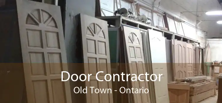 Door Contractor Old Town - Ontario