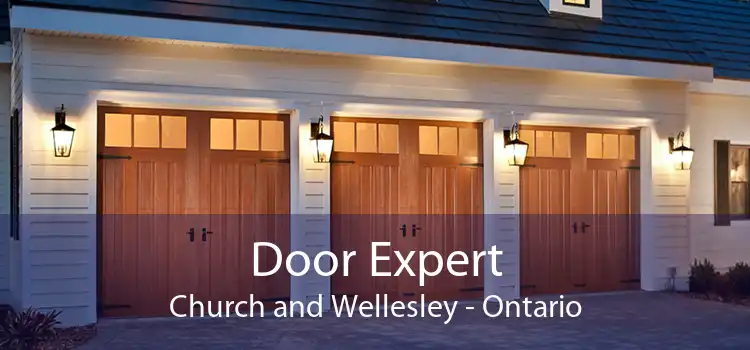 Door Expert Church and Wellesley - Ontario