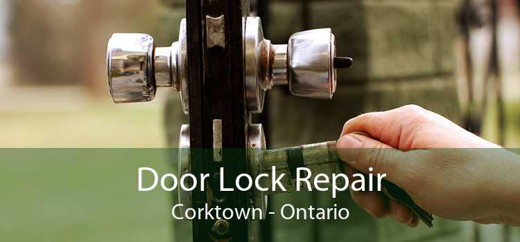 Door Lock Repair Corktown - Ontario