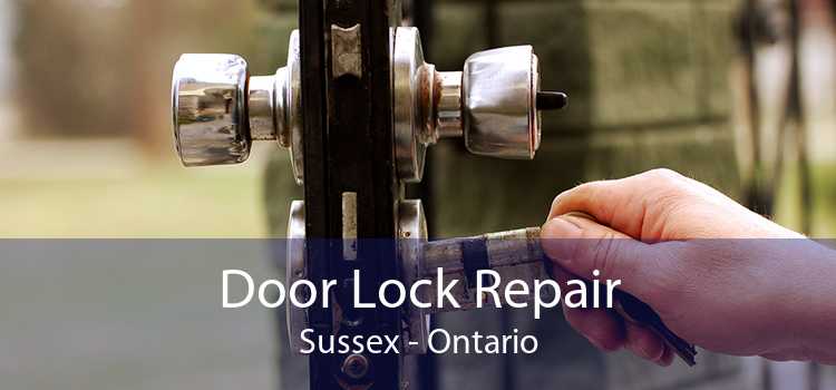 Door Lock Repair Sussex - Ontario