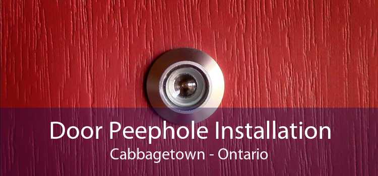 Door Peephole Installation Cabbagetown - Ontario