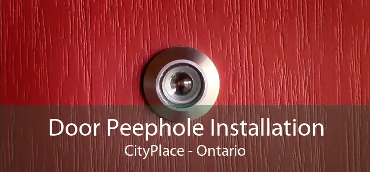 Door Peephole Installation CityPlace - Ontario
