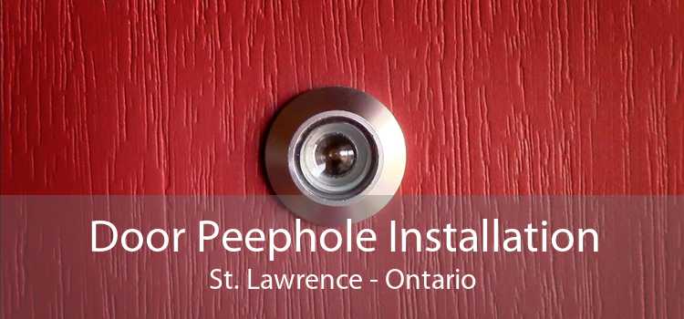Door Peephole Installation St. Lawrence - Ontario
