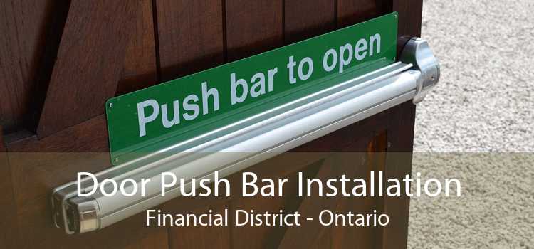 Door Push Bar Installation Financial District - Ontario