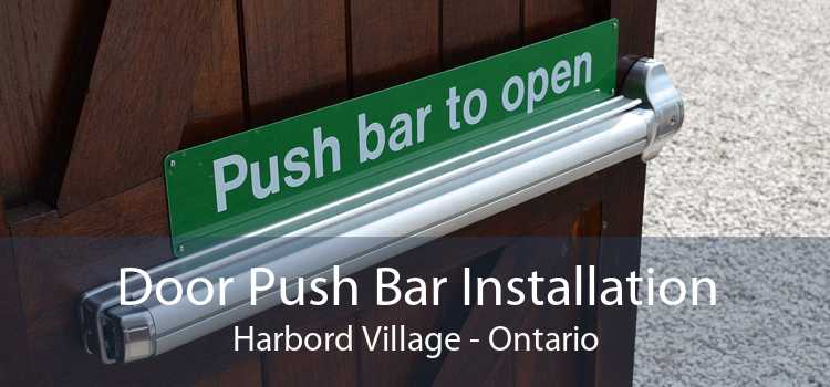 Door Push Bar Installation Harbord Village - Ontario