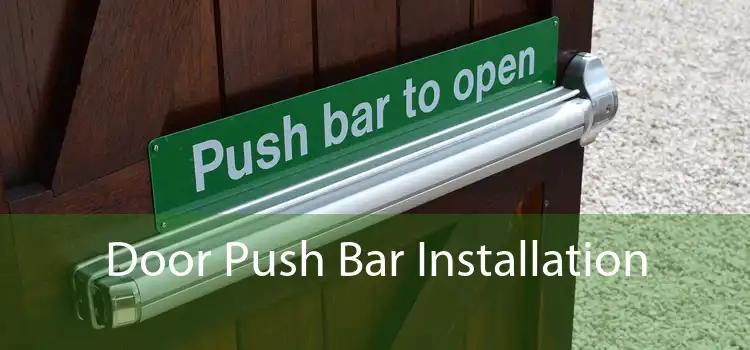 Door Push Bar Installation 