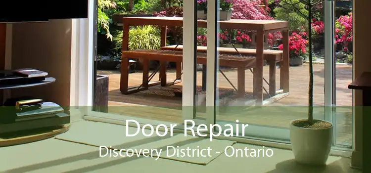 Door Repair Discovery District - Ontario