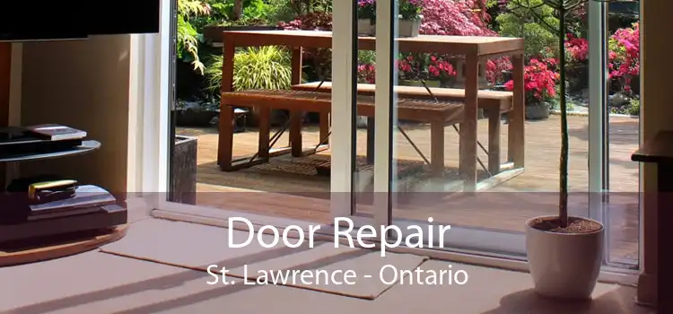 Door Repair St. Lawrence - Ontario