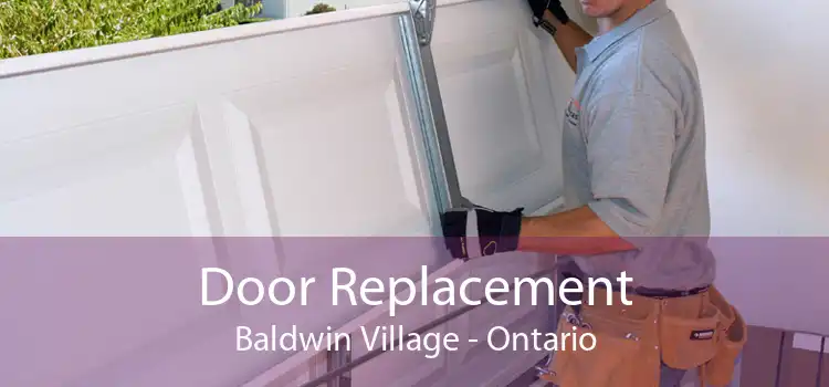 Door Replacement Baldwin Village - Ontario