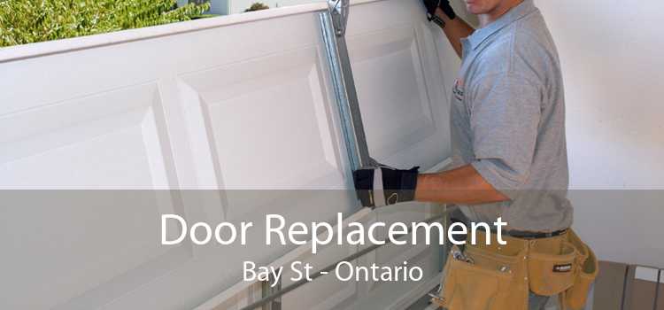 Door Replacement Bay St - Ontario