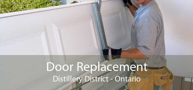 Door Replacement Distillery District - Ontario