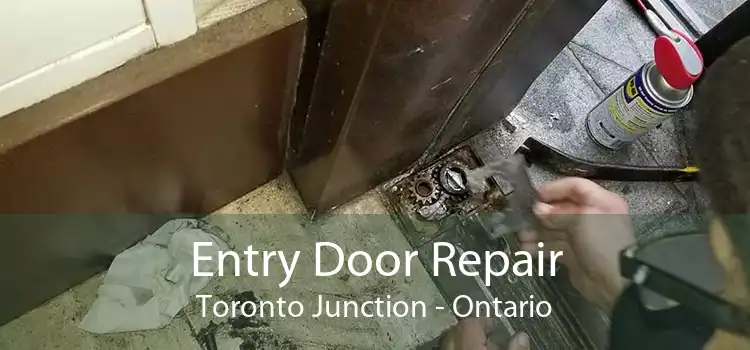 Entry Door Repair Toronto Junction - Ontario