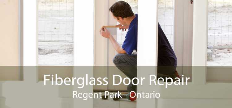 Fiberglass Door Repair Regent Park - Ontario
