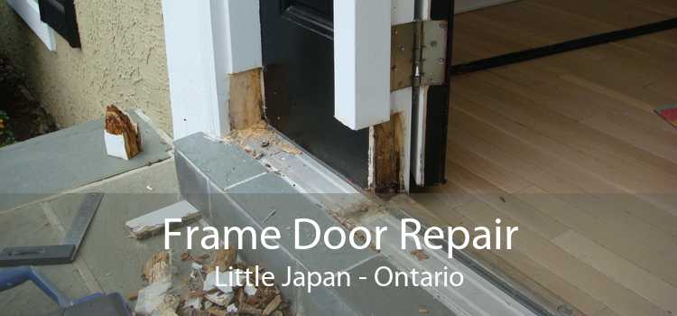 Frame Door Repair Little Japan - Ontario