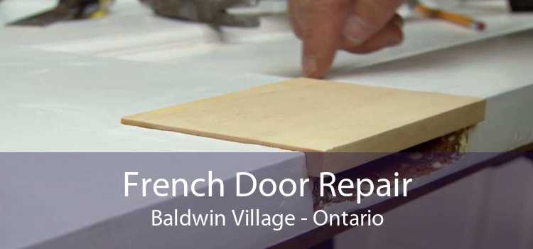 French Door Repair Baldwin Village - Ontario