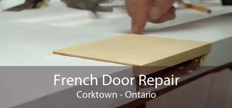 French Door Repair Corktown - Ontario