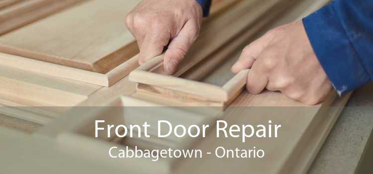 Front Door Repair Cabbagetown - Ontario