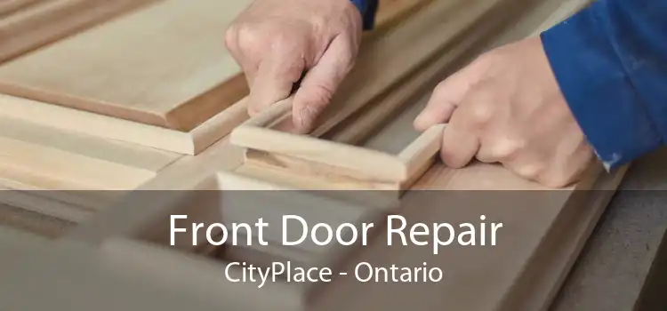 Front Door Repair CityPlace - Ontario