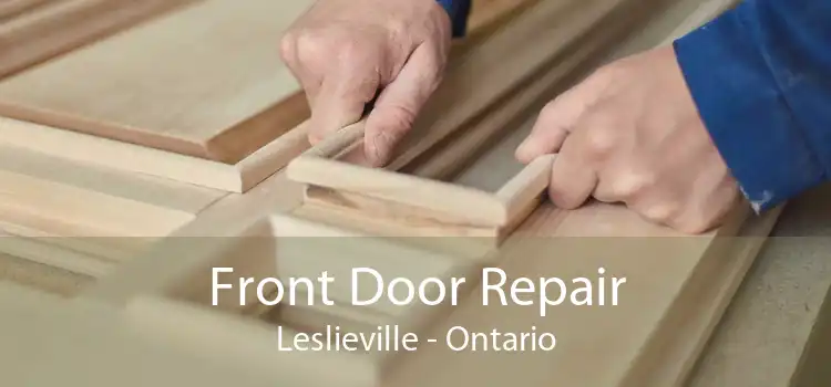 Front Door Repair Leslieville - Ontario