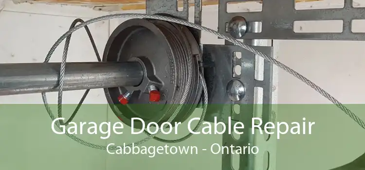 Garage Door Cable Repair Cabbagetown - Ontario