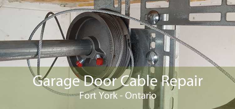 Garage Door Cable Repair Fort York - Ontario