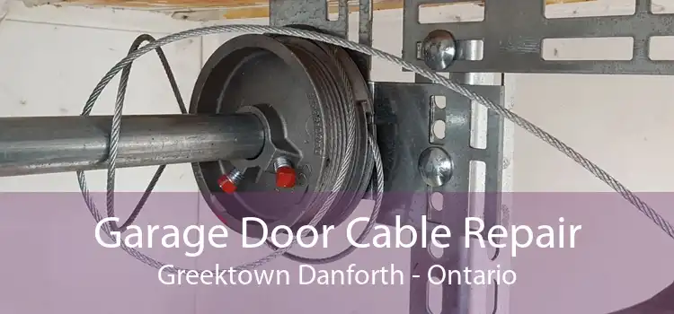 Garage Door Cable Repair Greektown Danforth - Ontario