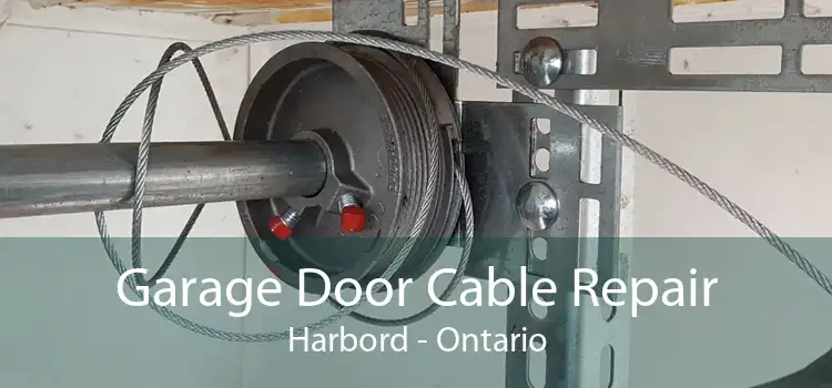 Garage Door Cable Repair Harbord - Ontario