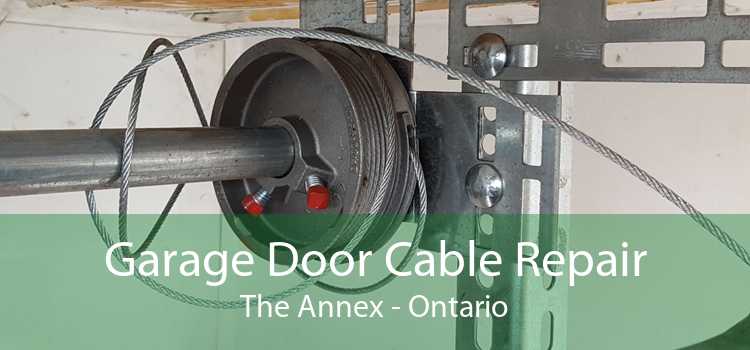 Garage Door Cable Repair The Annex - Ontario