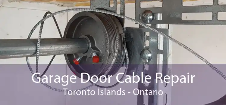 Garage Door Cable Repair Toronto Islands - Ontario