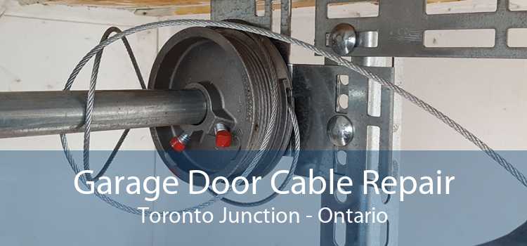 Garage Door Cable Repair Toronto Junction - Ontario