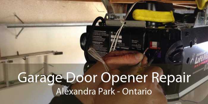 Garage Door Opener Repair Alexandra Park - Ontario