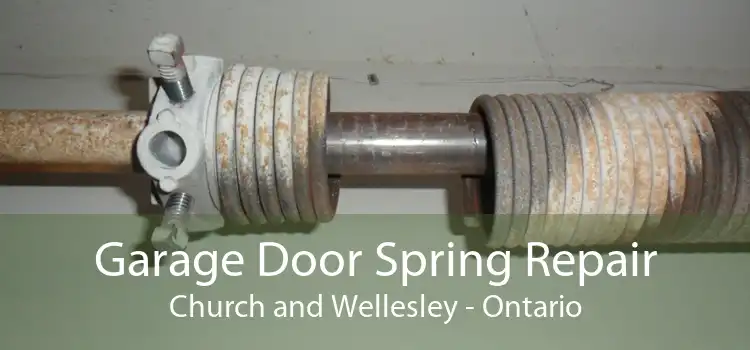 Garage Door Spring Repair Church and Wellesley - Ontario