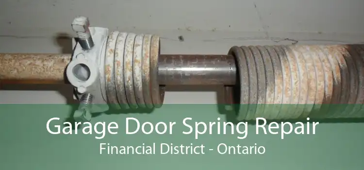 Garage Door Spring Repair Financial District - Ontario