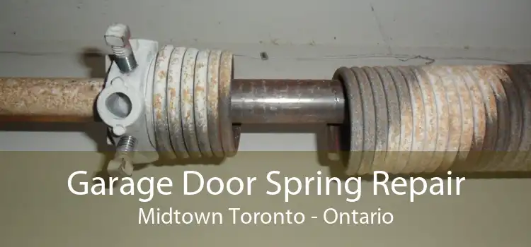 Garage Door Spring Repair Midtown Toronto - Ontario